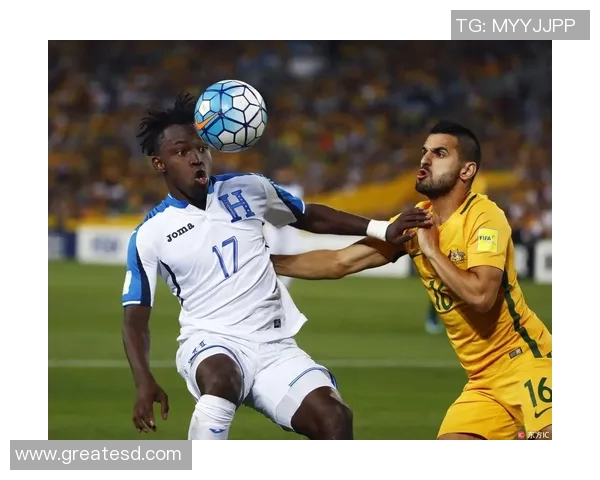 澳大利亚与洪都拉斯足球友谊赛精彩对决定于11月15日举行